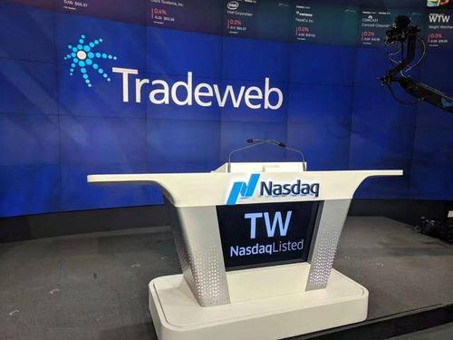 Tradeweb上市后并不便宜 但值得买入