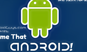 Androidguyscom即将开始一个新系列为Android命名