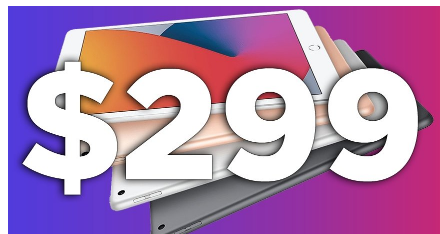 苹果iPad上的最优惠价格跌至299美元