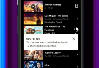 NETFLIX允许您查看部分下载的内容