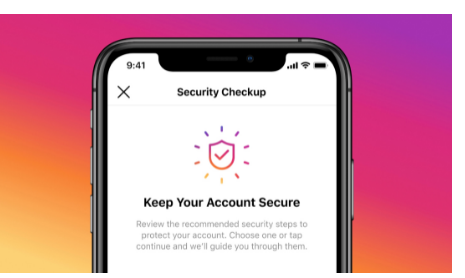 Instagram引入安全检查以帮助确保帐户安全