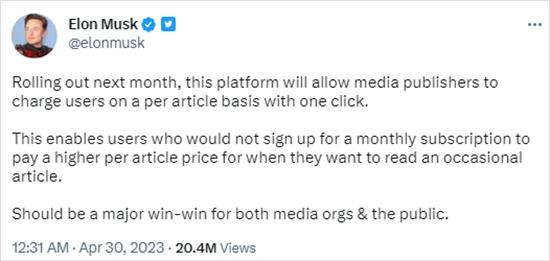 马斯克宣布推特下月推出文章收费功能：公众和媒体双赢